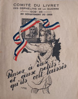 COMITE DU LIVRET DES ORPHELINS DE LA GUERRE 1939-1945  DEPARTEMENT DU CHER LIVRET DE 6 PAGES - 1939-45