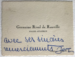 Carte De Visite - Identité - Germaine Rival De Rouville - PILOTE - AVIATRICE - Autographe - Dédicace - Avion - Aviation - Aviateurs & Astronautes