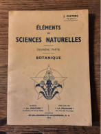 Eléments De Sciences Naturelles - Botanique PEETERS 1945 - 12-18 Años