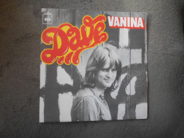 Ancien Disque Vinyle  1974 Dave "Vanina " - Altri - Francese