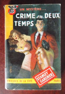 Un Crime En Deux Temps // Stanley Gardner - PC 12 - Presses De La Cité