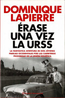 Érase Una Vez La URSS - Dominique Lapierre - Practical