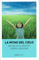 La Mitad Del Cielo - Nicholas D. Kristof - Pensamiento