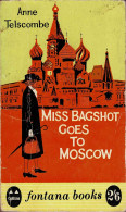 Miss Bagshot Goes To Moscow - Anne Telscombe - Littérature