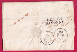 DEBOURSE DEB 64 BAYONNE BASSES PYRENEES 1826 DEPART GRANADA ESPAGNE SPAIN ENTREE ESPAGNE PAR BAYONNE LETTRE - 1701-1800: Précurseurs XVIII