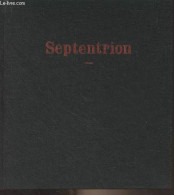 Septentrion - "Pseudonyme Et Patronyme" - Calaferte Louis - 1963 - Other & Unclassified