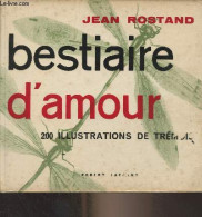 Bestiaire D'amour - Rostand Jean - 1958 - Other & Unclassified