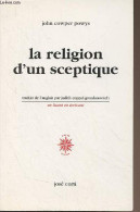 La Religion D'un Sceptique - "en Lisant En écrivant" - Cowper Powys John - 2004 - Otros & Sin Clasificación