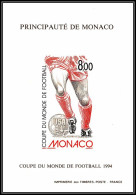 85263 Bloc BF Special 25a N°1940 Coupe Du Monde 1994 Usa 94 World Cup Football Soccer Monaco Non Dentelé ** MNH Imperf - 1994 – Estados Unidos