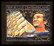 85983b/ N°152 B Tabarly Navigateur Sailor Centrafrique Centrafricaine OR Gold Stamps ** MNH Non Dentelé Imperf - Vela