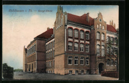 AK Mühlhausen In Th., Georgii-Schule Von Der Strasse Gesehen  - Mühlhausen