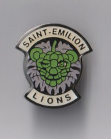 PIN'S    THEME  ASSOCIATION SAINT EMILION  LIONS CLUB - Associations