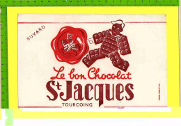 BUVARD : Le Bon Chocolat SAINT JACQUES Tourcoing ( Cote 233 ) - Kakao & Schokolade