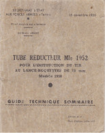 TUBE REDUCTEUR MODELE 1952 POUR TIR AU LANCE ROQUETTES DE 73mm - Documentos