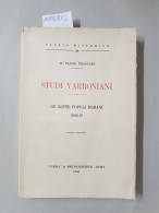 Studi Varroniani. De Gente Populi Romani. Libri IV. - Altri & Non Classificati