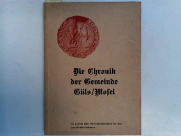 Die Chronik Der Gemeinde Güls. - Germany (general)