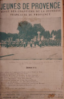 LES CHANTIERS DE LA JEUNESSE JEUNES DE PROVENCE 1941 PERIODE VICHY 32 PAGES - 1939-45