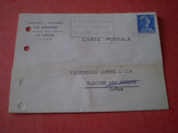 Carte Postale Commerciale Papeterie Imprimerie LE GRAND à Le Havre, Flamme Le Havre Sur 20f - Magasins