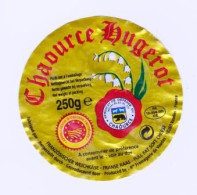 Etiquette Fromage  " Chaource Hugerot " (Bourgogne, Muguet)_ef64 - Cheese