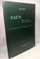Zaun: Normen Als Zaun Um Das Jüdische Volk. Zum Phänomen Der Zeitüberdauer Des Judentums (rechts- /sozialphilosophische - Autres & Non Classés