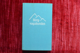 Hans Ertl Bergvagabunden Mountaineering Escalade Alpinisme - Livres Anciens