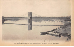 TREVOUX - Pont Suspendu Sur La Saône - Très Bon état - Trévoux