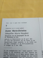 Doodsprentje Marie Huyghe / Westvleteren 20/4/1891 Brugge 6/5/1980 ( Zuster Marie Christine /H. Vincentius Gits ) - Religione & Esoterismo