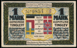 Notgeld Tingleff, 1920, 1 Mark, Volksabstimmung Nord-Schleswig Mit Landkarte Und Flaggen  - Denemarken