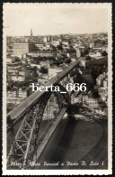 Postal Fotográfico * Ponte Luís I * Vista Do Porto * Edição Dulia * Circulado - Porto