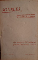 LES CHANTIERS DE LA JEUNESSE SOURCES 05/1942 N°10 ELEMENT DE TRAVAIL POUR LES CHEFS PERIODE VICHY 72 PAGES - 1939-45
