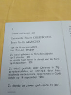 Doodsprentje Irma Emilie Masscho / Schuiferskapelle 9/10/1913 - 8/12/1938 ( Zuster Christophe / Hospitaalzuster ) - Religion & Esotericism