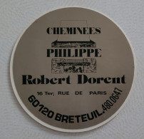 Autocollant Vintage Cheminées Philippe / Robert Dorent / Breteuil Oise 60120 - Adesivi