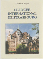 Livre - Lycée International Kléner  Par T Rieger - Alsace