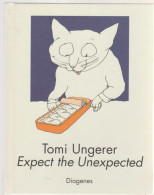 Livre - Illustrations - Tomi Ungerer Expect The Unexpected - Didécace De L'artiste - Alsace