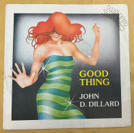 45 Giri JOHN D. DILLARD - Good Thing - 1986 Italy DELTA DE 857 - RARO - Andere & Zonder Classificatie