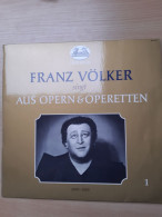 LP, Franz Völker Singt Aus Opern Und Operetten, Historische Aufnahmen 1926-1942 (F350) - Oper & Operette