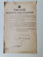 ROYALTY. KING PAUL OF GREECE. AN ORIGINAL DOCUMENT WITH ΤΗE AUTHENTIC SIGNATURE OF KING PAUL OF GREEKS - Familles Royales