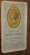 Carte Parfumée, Parfum Séduction, Gellé Freres PARIS  ............ 240622....E2-156 - Profumeria Antica (fino Al 1960)