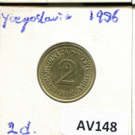 2 DINARA 1986 YUGOSLAVIA Coin #AV148.U.A - Joegoslavië