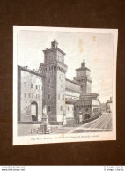 Rara Veduta Di Ferrara Di Fine '800 Castello Degli Estensi - Vor 1900