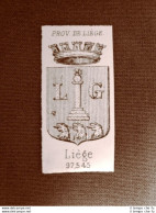 Stemma O Blasone Della Città Di Liège - Belgio Anno 1865 Araldica - Vor 1900