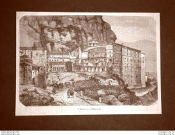 Incisione Di Gustave Dorè Del 1874 Monastero Del Montserrat Spagna Davillier - Vor 1900