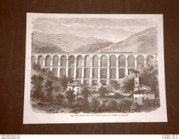 Incisione Del 1875 Treni E Ferrovie Strada Ferrata Dell'Appennino Di Pistoia - Vor 1900