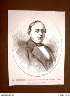 M. Thuillier Presidente Consiglio Stato E Xavier B. Saintine Incisione Del 1865 - Vor 1900