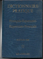 (Livres). Dictionnaire Pratique Esperanto Francais . Ed 2000. Quasi Neuf & (2) - Dictionaries