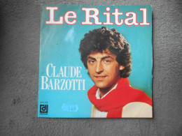 Ancien Disque Vinyle  Claude Barzotti Le Rital - Altri - Francese