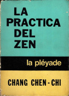 La Práctica Del Zen - Chang Chen-Chi - Godsdienst & Occulte Wetenschappen