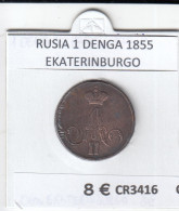 CR3416 MONEDA RUSIA 1 DENGA 1855 CECA EKATERINBURGO BC - Autres – Europe