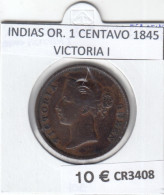 CR3408 MONEDA INDIAS ORIENTALES 1 CENTAVO 1845 VICTORIA I BC - Autres – Asie