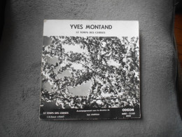 Ancien Disque Vinyle  Yves Montand Le Temps Des Cerises - Altri - Francese